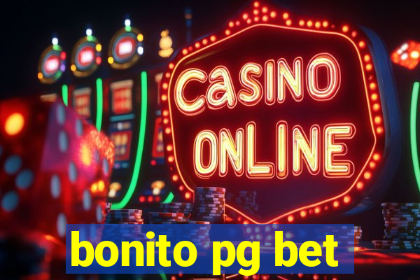 bonito pg bet